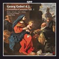 Gebel: Christmas Cantatas Vol. 1